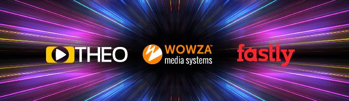 THEOplayer logo, Wowza logo, Fastly logo
